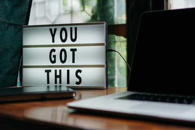 You got this sign board